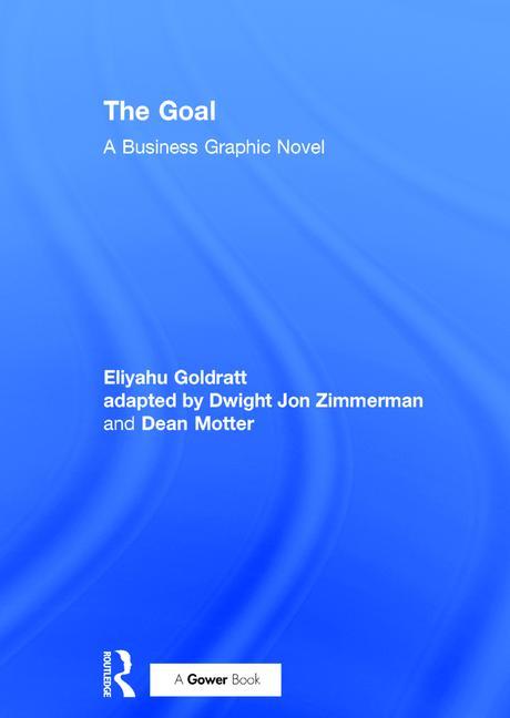 Book cover for Goal: A Business Graphic Novel