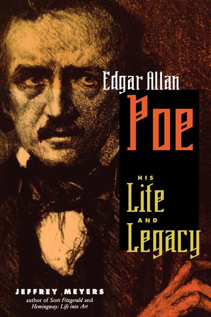 Book cover for Edgar Allen Poe: His Life and Legacy