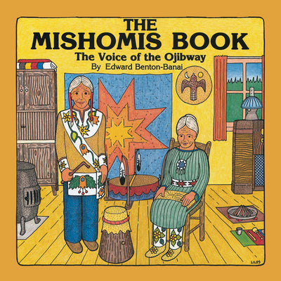 Book cover for The Mishomis Book: The Voice of the Ojibway