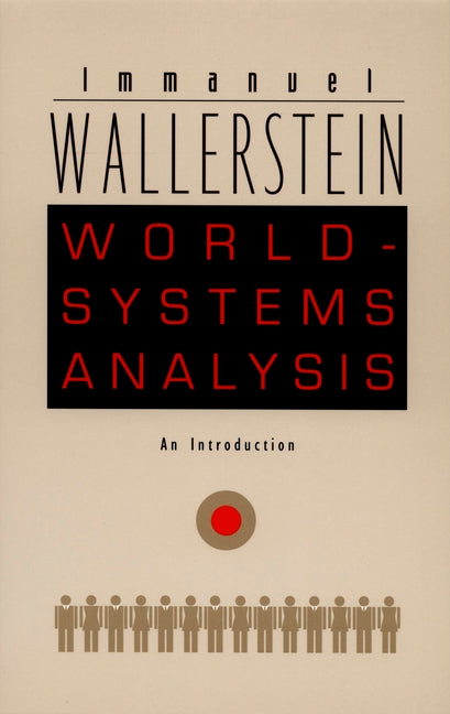Book cover for World-Systems Analysis: An Introduction