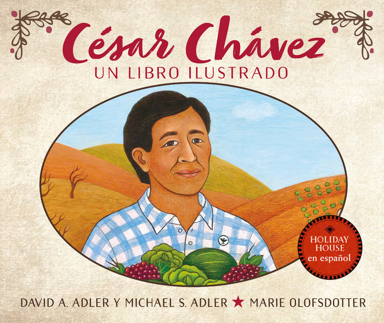 Book cover for Cesar Chavez: Un Libro Ilustrado