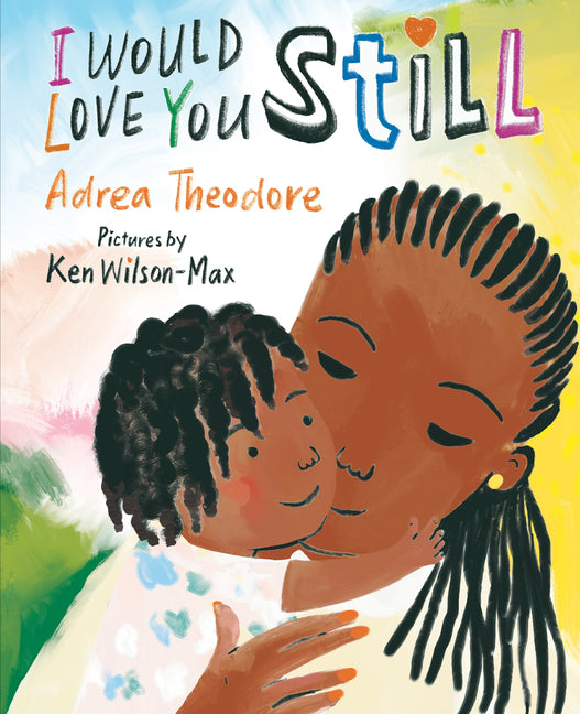 Book cover for I Would Love You Still