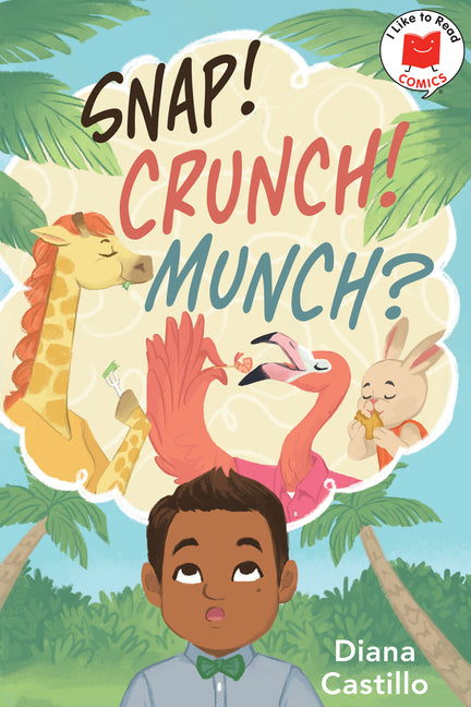 Book cover for Snap! Crunch! Munch?