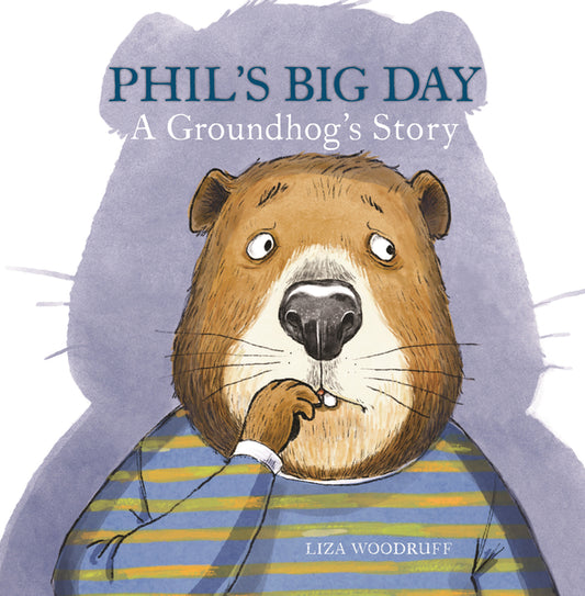 Book cover for Phil's Big Day: A Groundhog's Story
