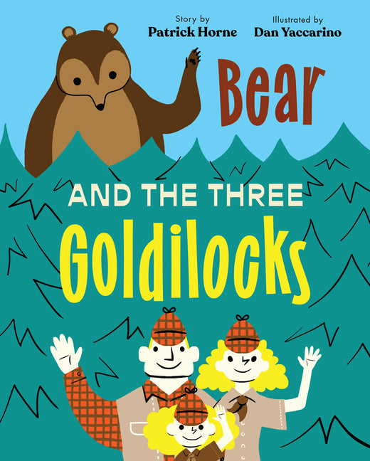 Book cover for Bear and the Three Goldilocks