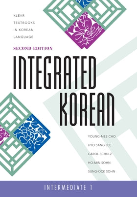 Book cover for Integrated Korean: Intermediate 1, Second Edition