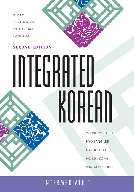 Book cover for Integrated Korean: Intermediate 1, Second Edition (Revised)