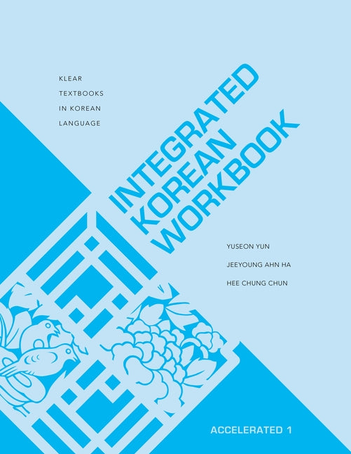 Book cover for Integrated Korean Workbook: Accelerated 1