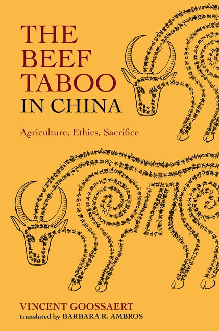 Book cover for Beef Taboo in China: Agriculture, Ethics, Sacrifice
