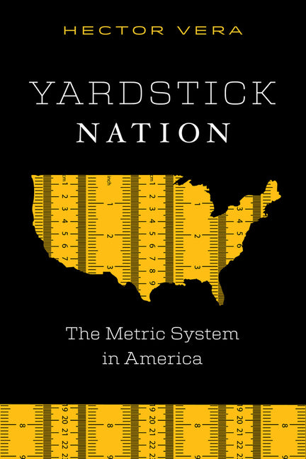 Book cover for Yardstick Nation: The Metric System in America