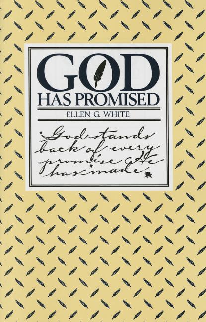 Book cover for God Has Promised: Encouraging Promises Compiled from the Writings of Ellen G. White