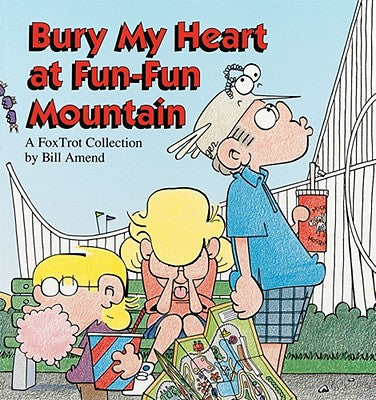 Book cover for Bury My Heart at Fun-Fun Mountain