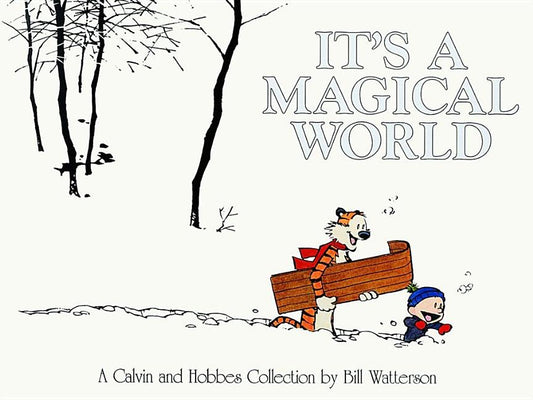 Book cover for It's a Magical World: A Calvin and Hobbes Collection Volume 16