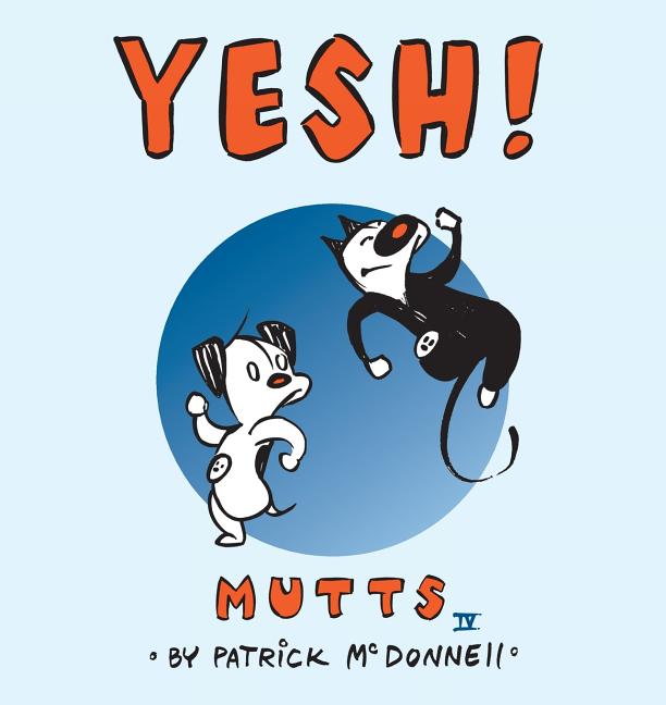 Book cover for Yesh!: Mutts IV