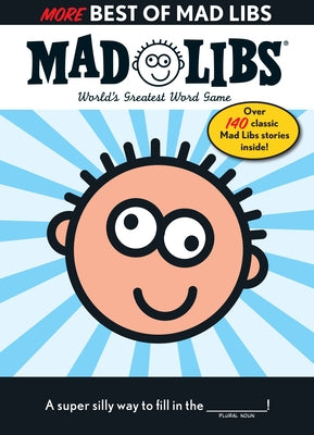 Book cover for More Best of Mad Libs: World's Greatest Word Game