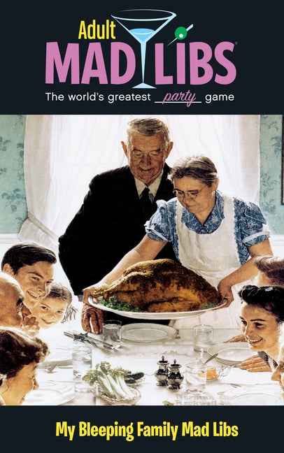Book cover for My Bleeping Family Mad Libs: World's Greatest Word Game