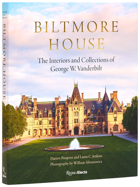 Book cover for Biltmore House: The Interiors and Collections of George W. Vanderbilt