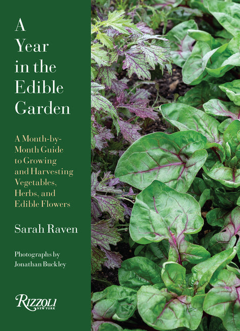 Book cover for Year in the Edible Garden: A Month-By-Month Guide to Growing and Harvesting Vegetables, Herbs, and Edible Flowers