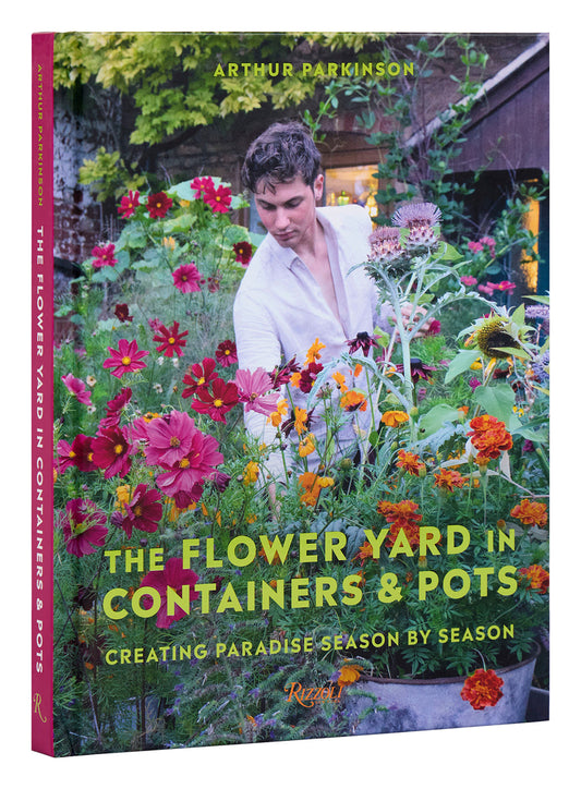 Book cover for The Flower Yard in Containers & Pots: Creating Paradise Season by Season
