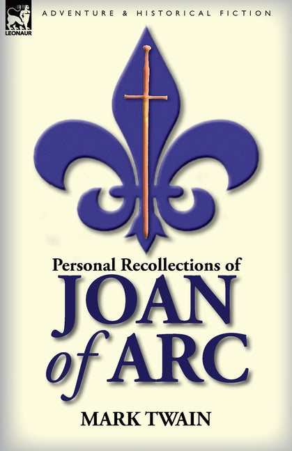 Book cover for Personal Recollections of Joan of Arc
