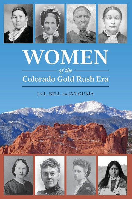 Book cover for Women of the Colorado Gold Rush Era