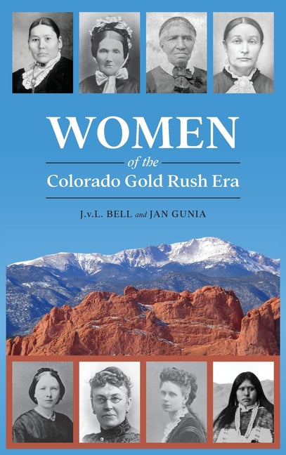 Book cover for Women of the Colorado Gold Rush Era