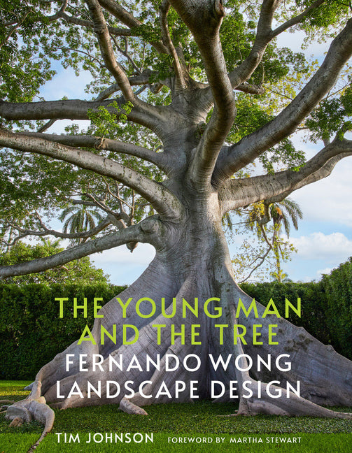 Book cover for Young Man and the Tree: Fernando Wong Landscape Design