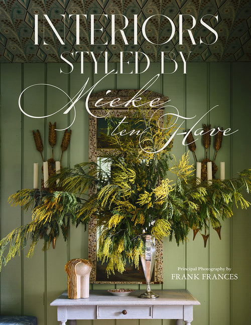 Book cover for Interiors: Styled by Mieke Ten Have