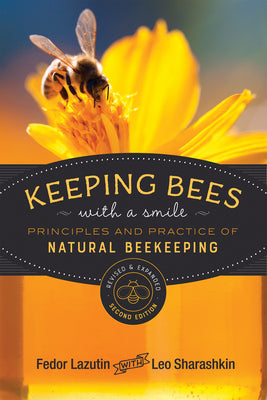 Book cover for Keeping Bees with a Smile: Principles and Practice of Natural Beekeeping