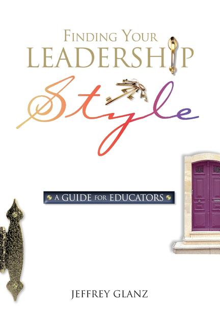 Book cover for Finding Your Leadership Style: A Guide for Educators