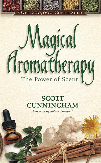 Book cover for Magical Aromatherapy: The Power of Scent