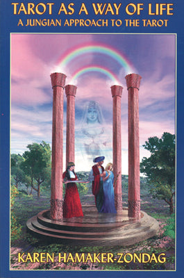 Book cover for Tarot as a Way of Life: A Jungian Approach to the Tarot