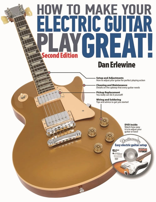 Book cover for How to Make Your Electric Guitar Play Great!