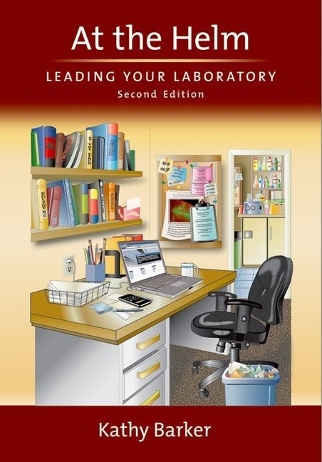 Book cover for At the Helm: Leading Your Laboratory, Second Edition