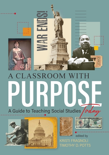 Book cover for Classroom With Purpose: A Guide to Teaching Social Studies Today