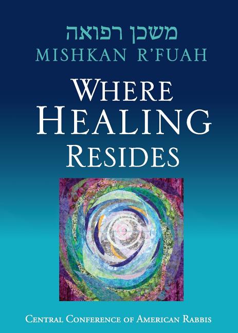 Book cover for Mishkan R'fuah: Where Healing Resides