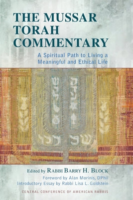 Book cover for The Mussar Torah Commentary: A Spiritual Path to Living a Meaningful and Ethical Life