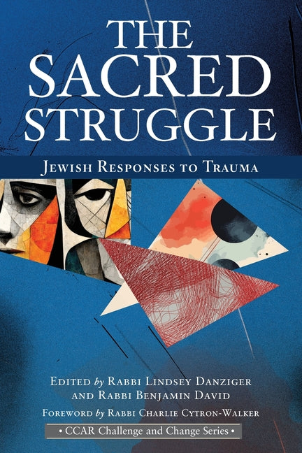 Book cover for Sacred Struggle: Jewish Responses to Trauma