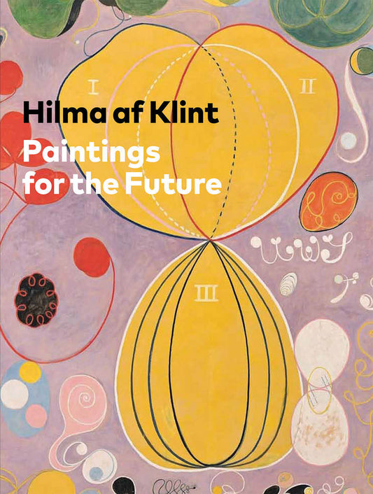 Book cover for Hilma AF Klint: Paintings for the Future