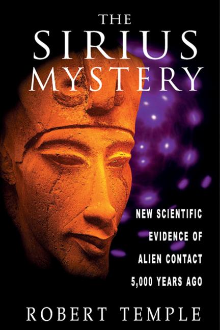 Book cover for The Sirius Mystery: New Scientific Evidence of Alien Contact 5,000 Years Ago