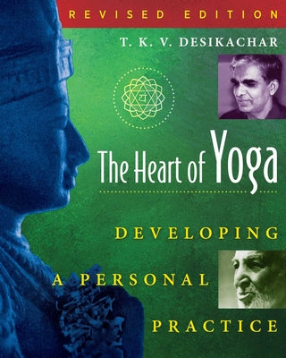 Book cover for The Heart of Yoga: Developing a Personal Practice
