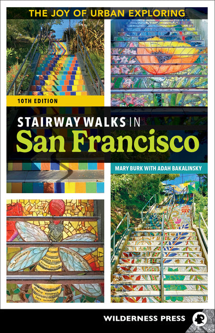 Book cover for Stairway Walks in San Francisco: The Joy of Urban Exploring (Revised)