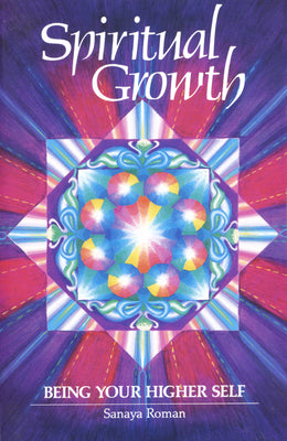 Book cover for Spiritual Growth: Being Your Higher Self