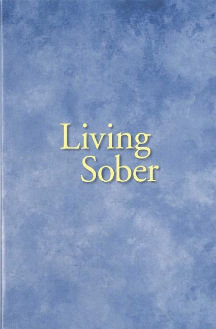 Book cover for Living Sober Trade Edition
