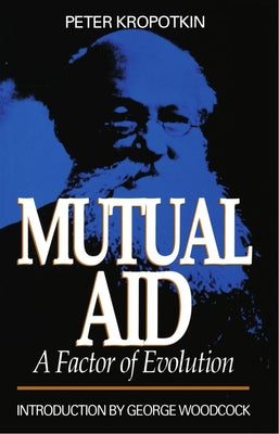 Book cover for Mutual Aid: A Factor of Evolution