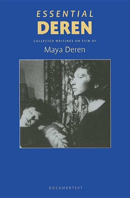 Book cover for Essential Deren: Collected Writings on Film