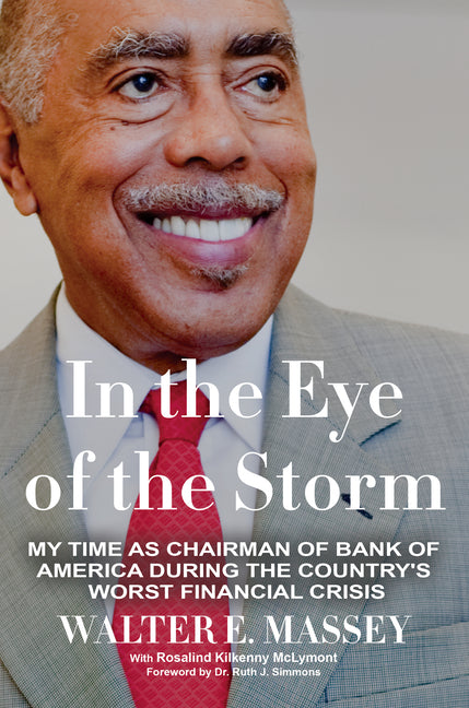 Book cover for In the Eye of the Storm: My Time as Chairman of Bank of America During the Country's Worst Financial Crisis