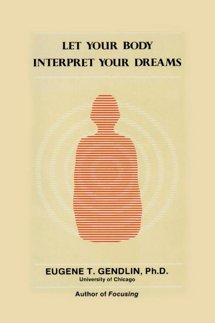 Book cover for Let Your Body Interpret Your Dreams (P)