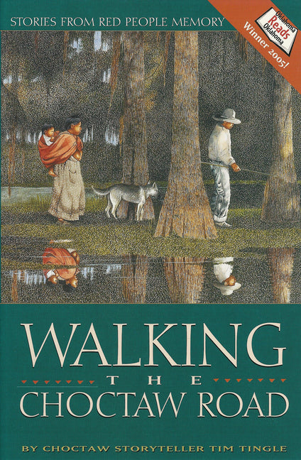 Book cover for Walking the Choctaw Road: Stories from Red People Memory