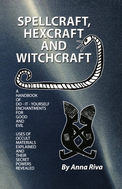 Book cover for Spell Craft, Hex Craft and Witch Craft